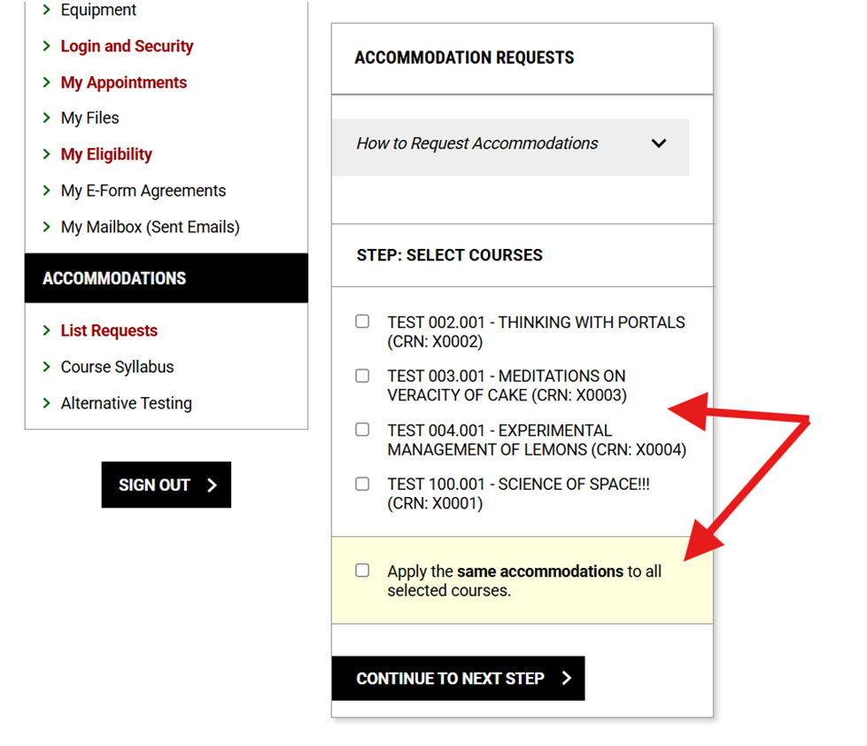Screenshot showing Navigation on the left and Accommodation Requests tile/box on the right. Courses are listed in the box with a checkbox to the left of each course. Red arrows point to those courses as well as a shaded box below with a checkbox that states “apply the same accommodations to all selected courses.”