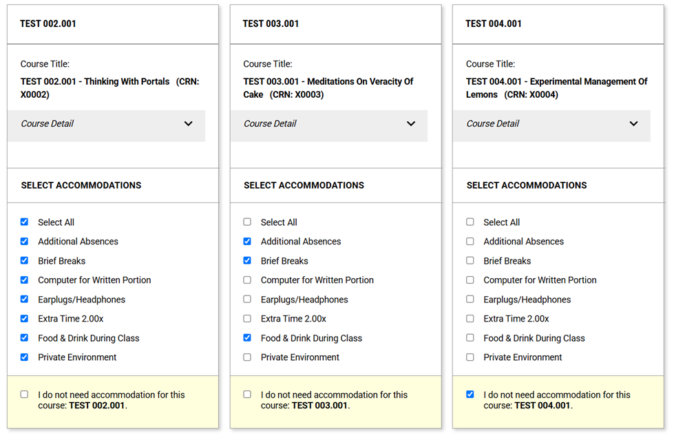 Screenshot showing three tiles/boxes, each listing the course title and available accommodations with a checkbox to the left of each. A shaded box is at the bottom of each course with a checkbox to select “I do not need accommodation for this course.”
